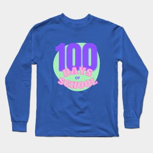 100 Days of School Long Sleeve T-Shirt